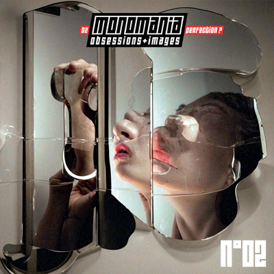 MONOMANiA n�2 - PERFECTION ? - Nov. 2023 (click for info+preview)